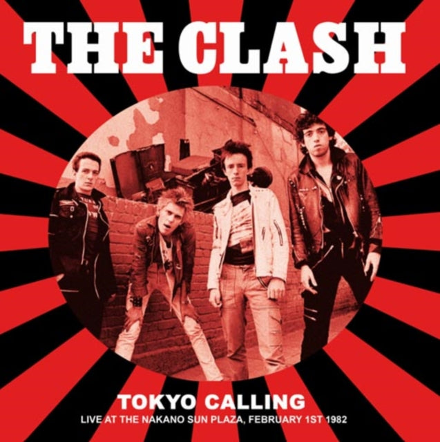 The Clash - Tokyo Calling - Live At The Nakano Sun Plaza , February 1st 1982 - 12" Vinyl
