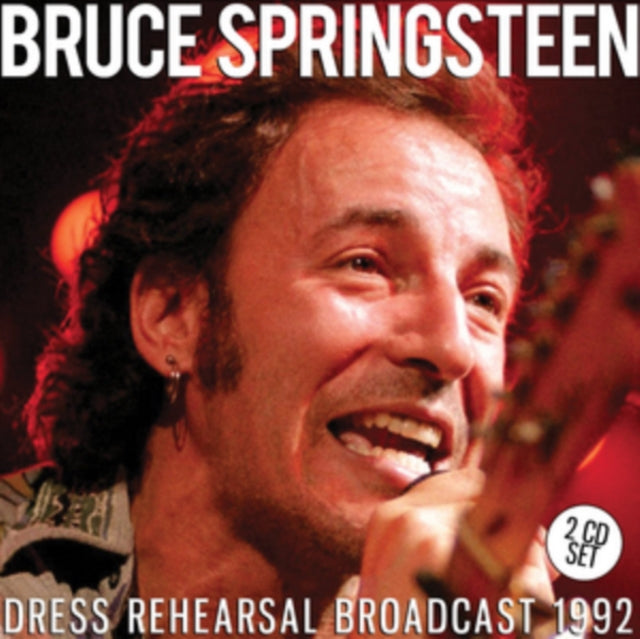 Bruce Springsteen - Dress Rehearsal Broadcast 1992 - 2 CD Set