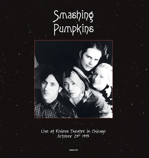 The Smashing Pumpkins - Live At Riviera Theatre Chicago October 23rd 1995 WBRU-FM (12" Vinyl)