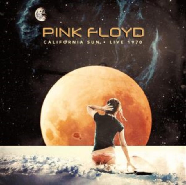 Pink Floyd - California Sun - Live 1970 - 2 CD Set