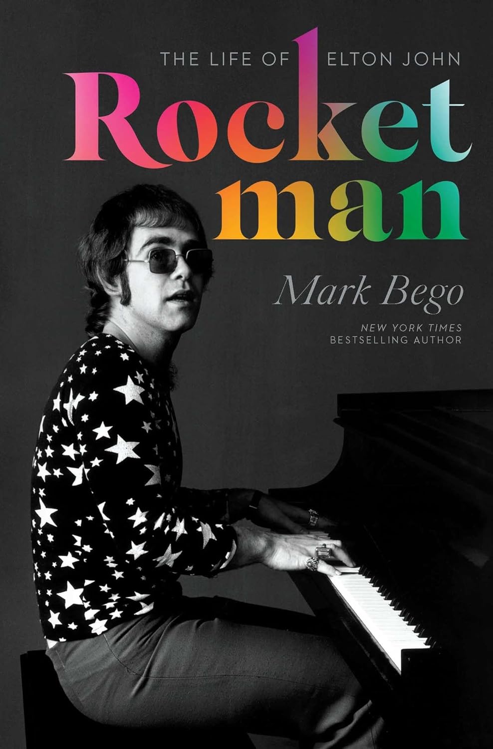 Rocket Man: The Life of Elton John - Hardcover
