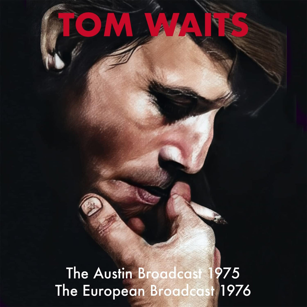 Tom Waits - the Austin Broadcast 1978 & The European Broadcast 1976 - 2 CD Set