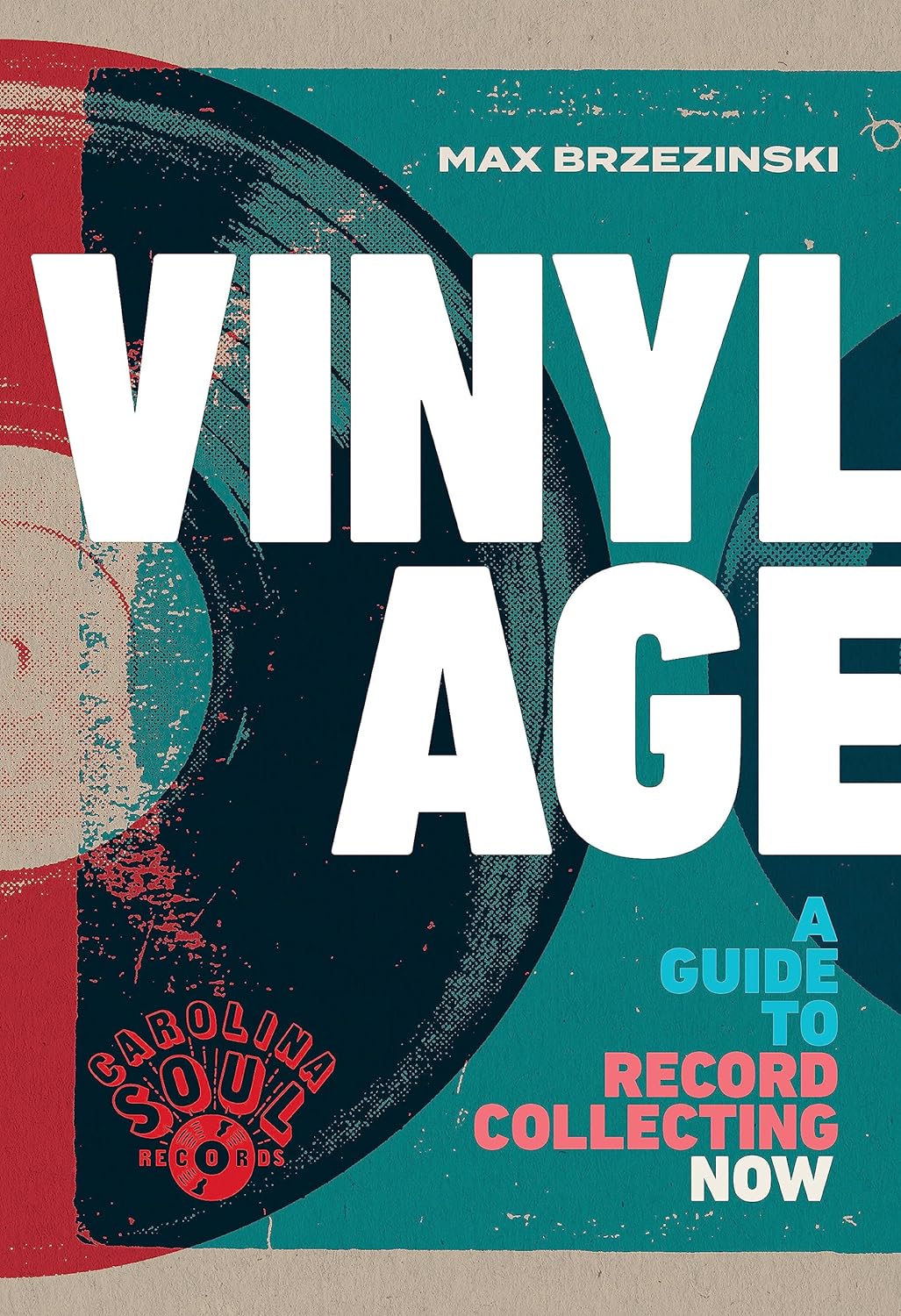 Vinyl Age. A Guide To Record Collecting Now Book - [Books]