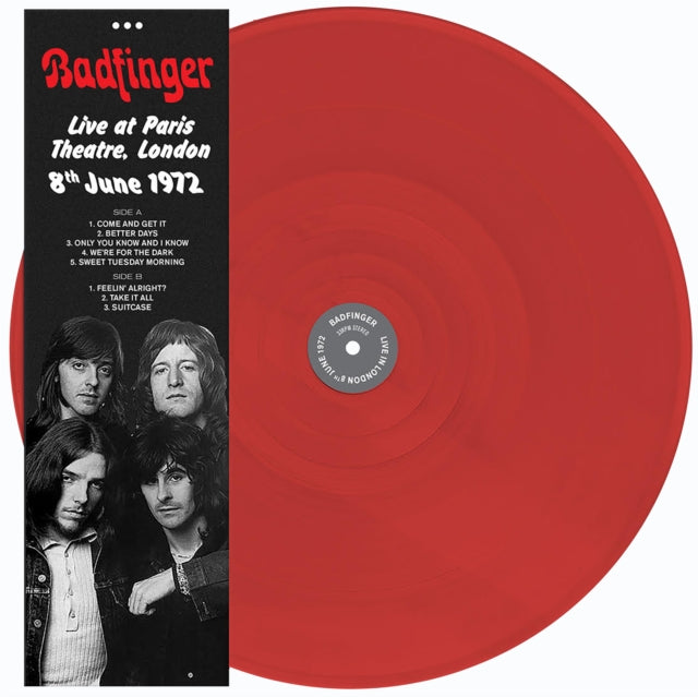 Badfinger - Live At Paris Theatre. London 8Th June 1972 (Red Vinyl)