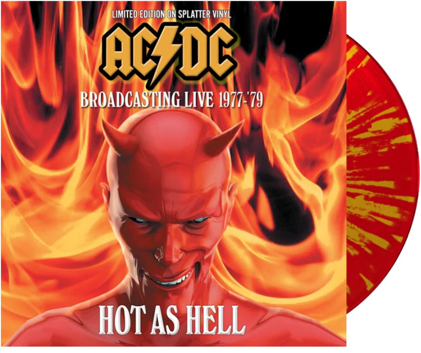 AC/DC – Hot as Hell: Broadcasting Live 1977–'79 (Limited Edition Hand Numbered on Splatter Vinyl)