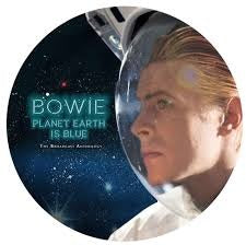 David Bowie - Planet Earth Is Blue - The broadcast Anthology - Picture Disc