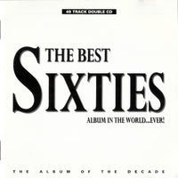 Load image into Gallery viewer, The Best Sixties Album In The World Ever - 2 CD Set
